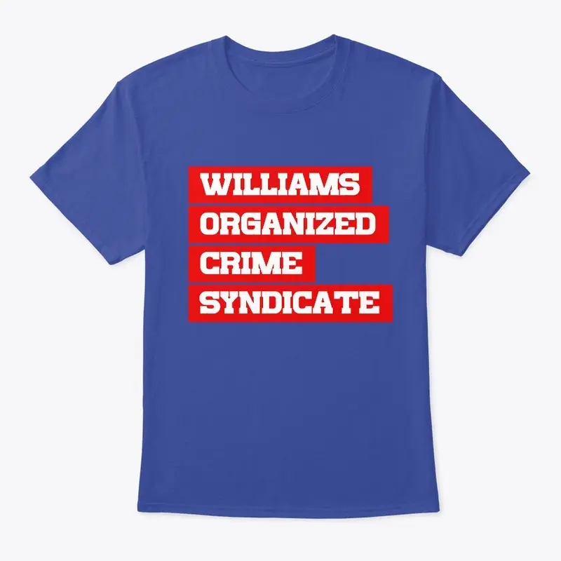 Williams Organized Crime Syndicate